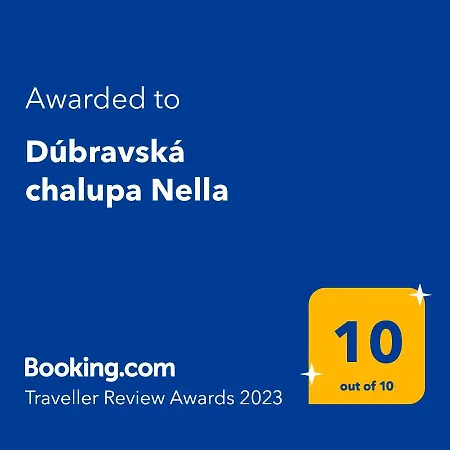 Dubravska Chalupa Nella *